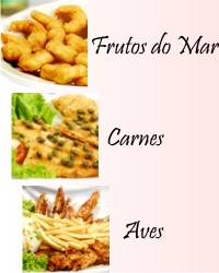 Frutos do Mar - Carnes - Aves - fruto do mar - carne - ave - camarão - peixe - frango - acompanhamento - bebida - chopp - cerveja - siri - tainha